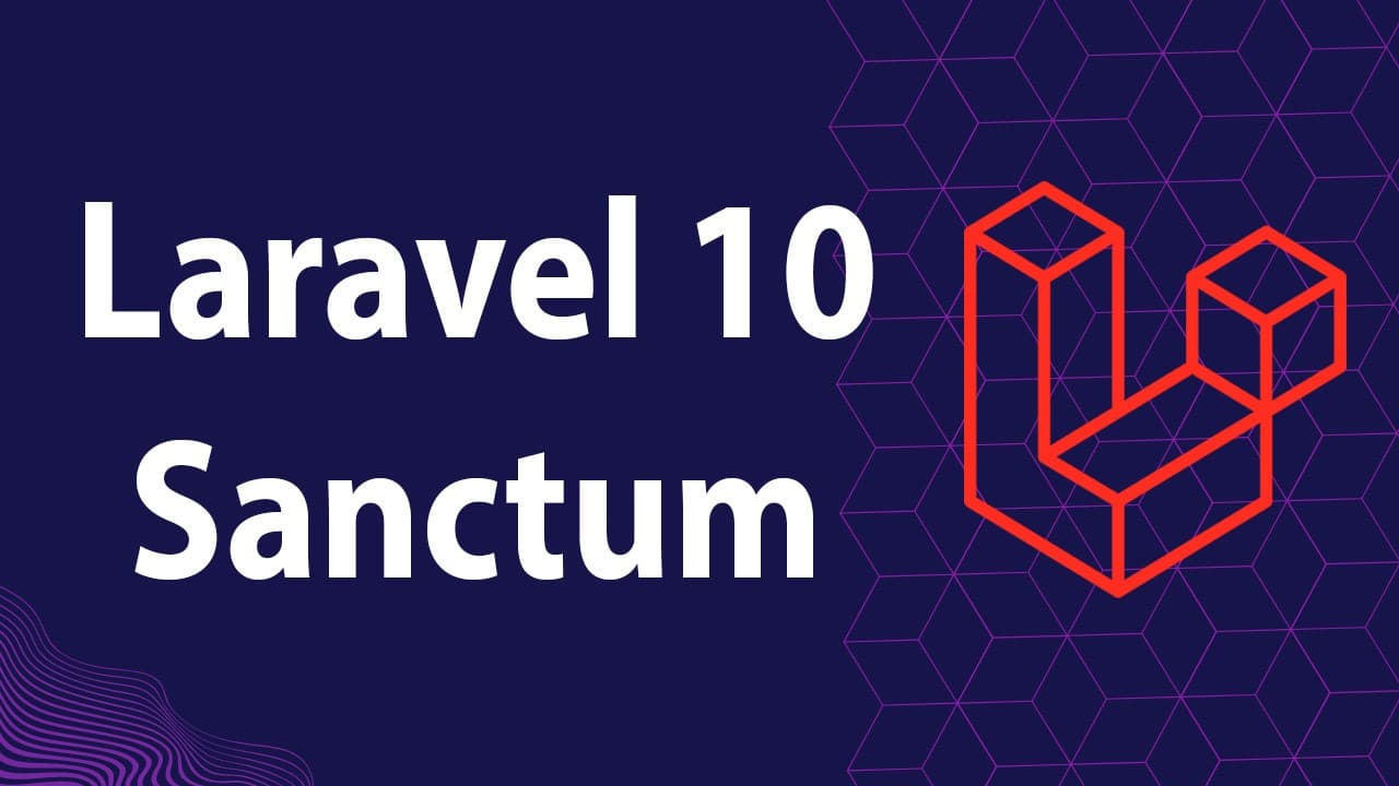 Laravel Sanctum API Authentication for Login and Registration