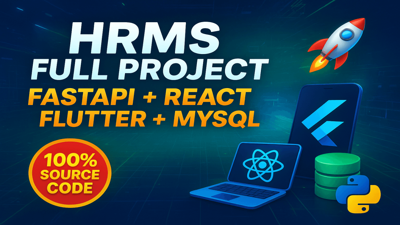 HRMS Source Code | Python FastAPI, React JS, Flutter & MySQL Full Project